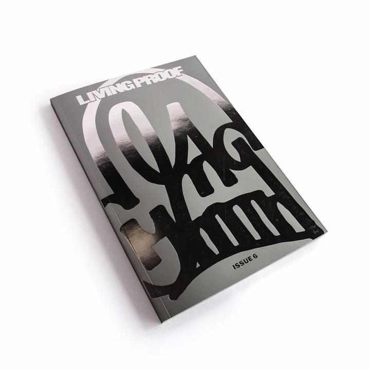 Living Proof Magazine Issue 6